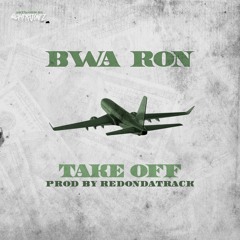 Take Off (produced by RedOnDaTrack)