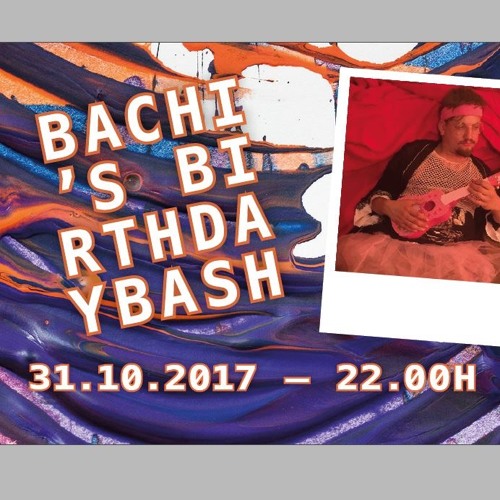 Bruchrille @ Bachi´s  B - Day Bash @ Das Bu, Ingolstadt , 31.10.2017 [FREE DOWNLOAD]