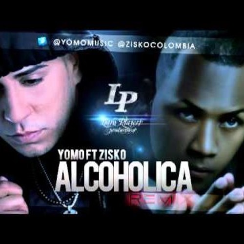 Zisko Ft Yomo - Alcoholica (Remix) (WWW.ELGENERO.COM)