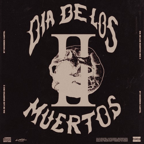 Boombox Cartel Dia De Los Muertos Mix