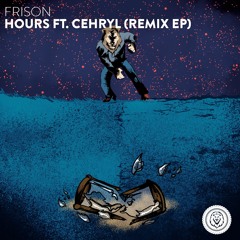 Hours (ft. Cehryl) [Remix EP]