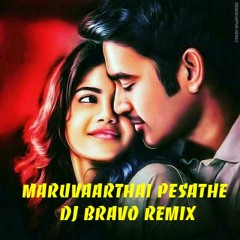 Maruvarthai pesathe_DJ BRAVO PRODUCTION