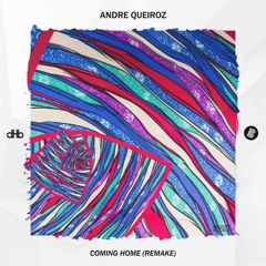 Andre Queiroz - Coming Home