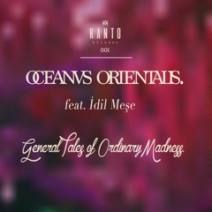 Oceanvs Orientalis feat. İdil Meşe - "Postwar"