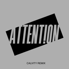 Charlie Puth - Attention (CALVITY REMIX)
