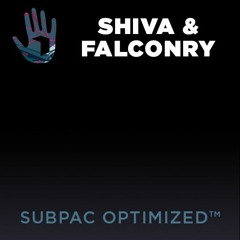 Shiva & Falconry - Nitya Boom *EXCLUSIVE* (SUBPAC Optimized)