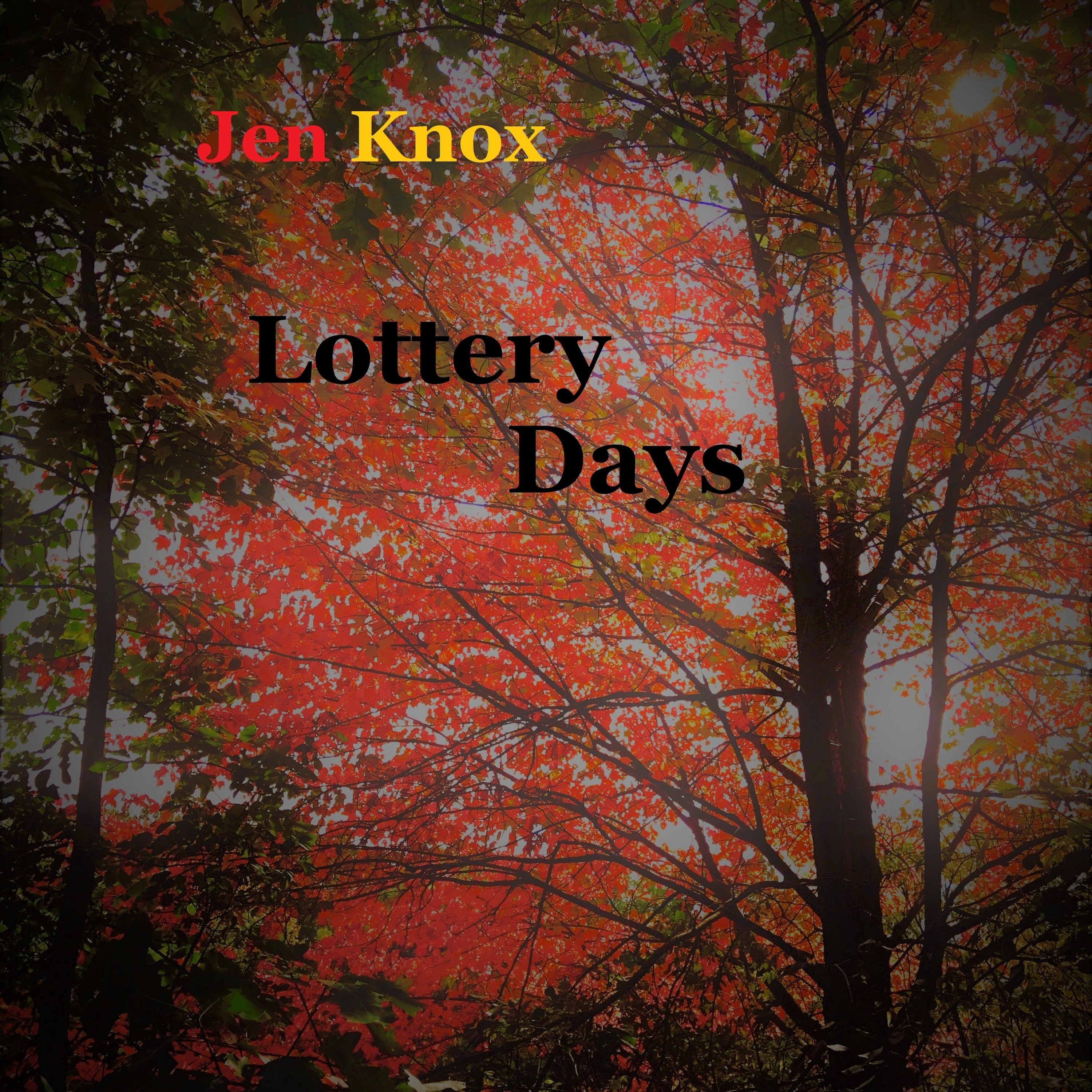 Lottery Days By Jen Knox episode artwork