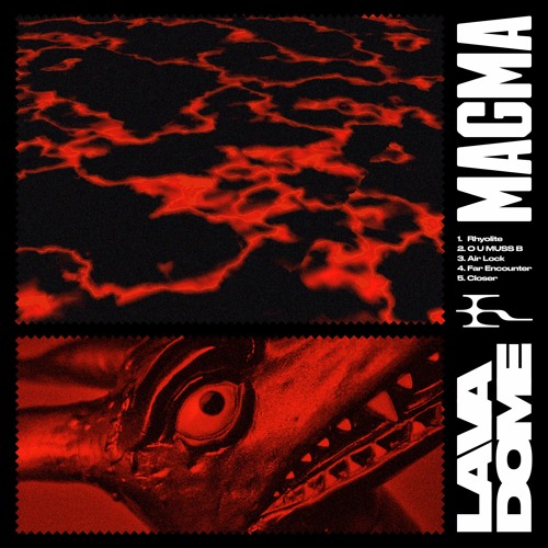 Lava Dome - Magma EP
