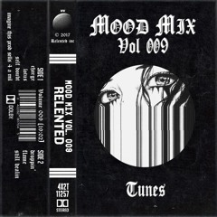 mood Mix 009 - Tunes
