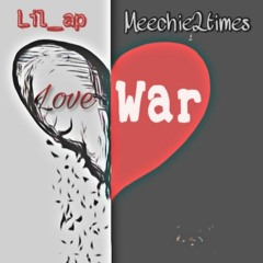 Love And War(Prod.By King Mezzy )