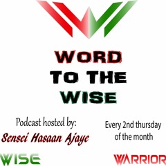 Word To The Wise S1 E4: "Martial Arts vs Self-Defense: Is there really a Difference ?"