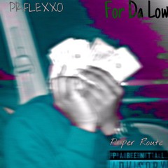Flexxo - For Da Low
