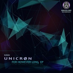 Unicrøn - For However Long EP