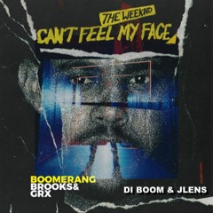 Brooks & GRX x The Weekend - Can´t Feel My Boomerang (DIBOOM & JLENS Edit) [FREE DOWNLOAD]