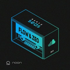 Radio Seas ⎈ 013 - Flow e Zeo