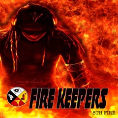 Fire Keepers (Clean Version)