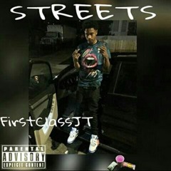 FirstClass JT - Streets