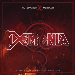 HotSpanish - DEMONIA (ft. Mc Davo)