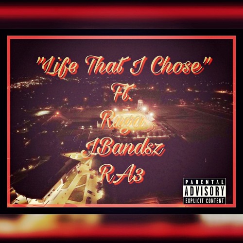 Life I Chose - Ruga Jbandsz RA3