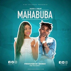 MAHABUBA - NANDY & ASLAY