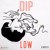 Artwork for DIP LOW🔥