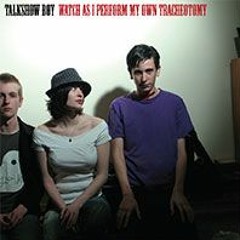 Talkshow Boy - Getting Heartbroken Is Way Cool