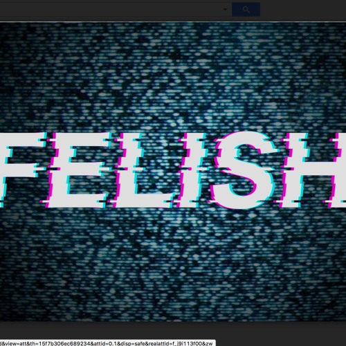 FELISH. - You See