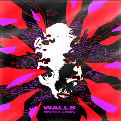 Mayke x Casso - Walls