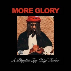 More Glory (Chief Keef Mix)