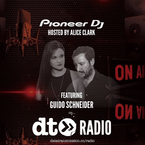 Pioneer DJ Show with Alice Clark and  Guido Schneider Guestmix