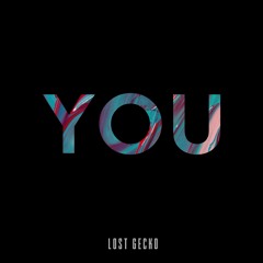YOU - Lost Gecko (Single Edition)