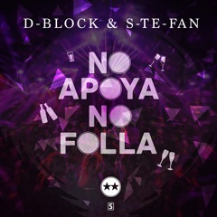 D-Block & S-te-Fan - No Apoya No Folla (#EVO043)