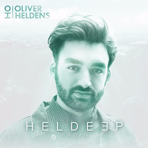 Oliver Heldens 'Heldeep Radio 314' – FindYourSounds / EDM NEWS ...