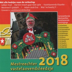 Mestreechter Vastelaovendsleedsje 2018 Gewoen e vastelaovendsleedsje