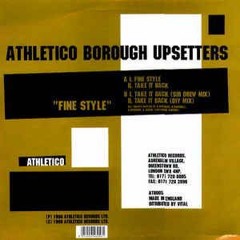 Athletico Borough Upsetters - Fine Style (Steppin' Tones Re-Edit)