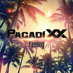 PAGADIXX - Feeling