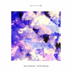 Sonny Wharton - All Or Nothing