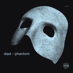 Dast - Phantom (etb043)