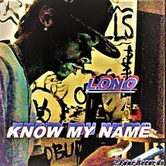 05- Know My Name/By Don Casilono/Village of the Smoke Production