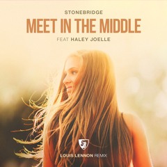 PREVIEW: Meet In The Middle (Louis Lennon Remix)