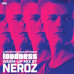 Loudness | Warm-up mix by Neroz