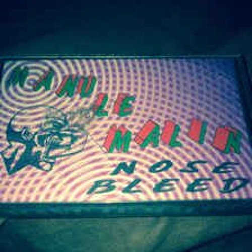 Manu Le Malin--Nosebleed Visions---1996