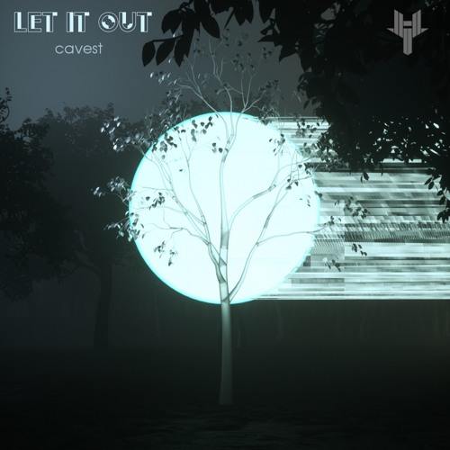 cavest - let it out