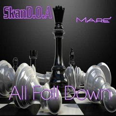 All Fall Down (Bit*h Nigg@z Remix)by @SkanD_O_A ft @MusicMare1 #Affiliated Mixtape