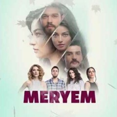 Meryem Dizi Müzikleri - Jenerik Hasret