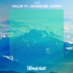 TUSK - Fallin' ft. Jacqueline Harvey