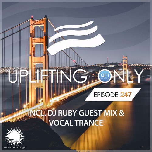 Uplifting Only 247 (incl. DJ Ruby Guestmix) (Nov 2, 2017) [incl. Vocal Trance]
