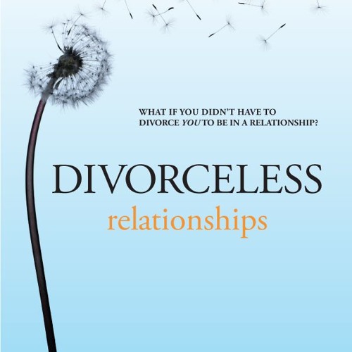 Divorceless Relationships