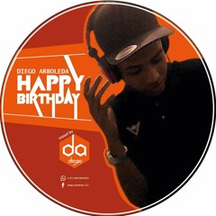 MY BDAY BASH-DIEGO ARBOLEDA (NEW)