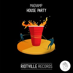 MadVamp - House Party